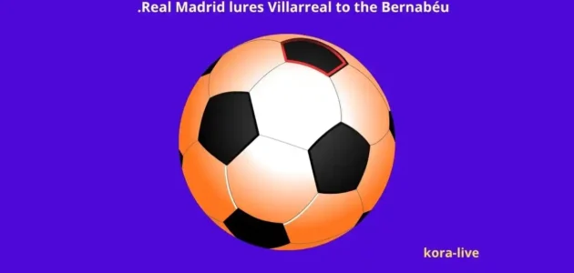 ريال مدريد في الطريق إلى استعادة هيبة فريقه أمام فياريال ومورينيو يبحث عن رجوع الانتصارات في البرنابيو